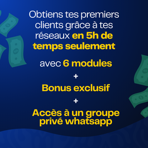 Obtiens tes premiers clients grâce à tes réseaux sociaux en 5 heures